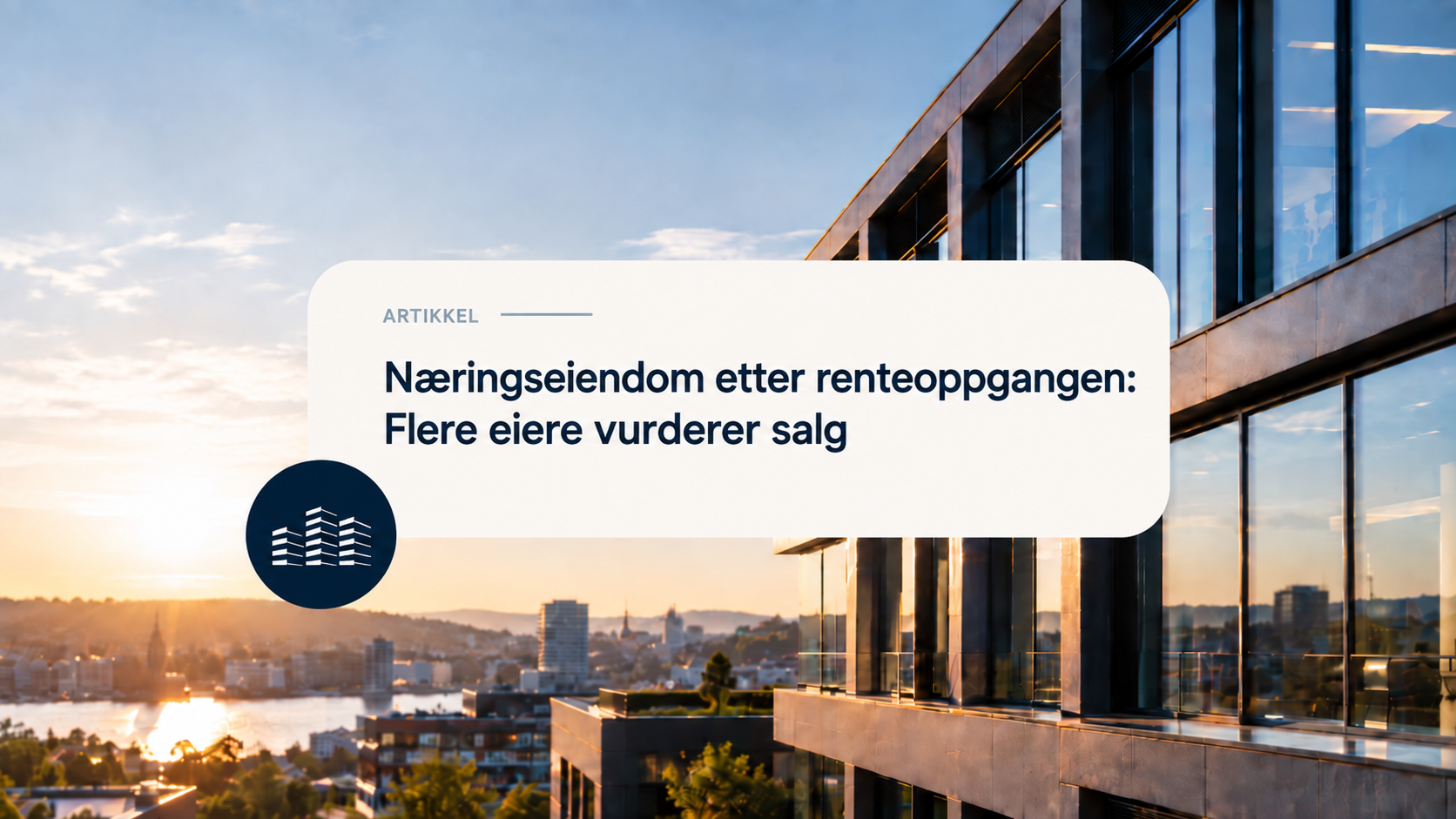Næringseiendom etter renteoppgangen: Flere vurderer salg