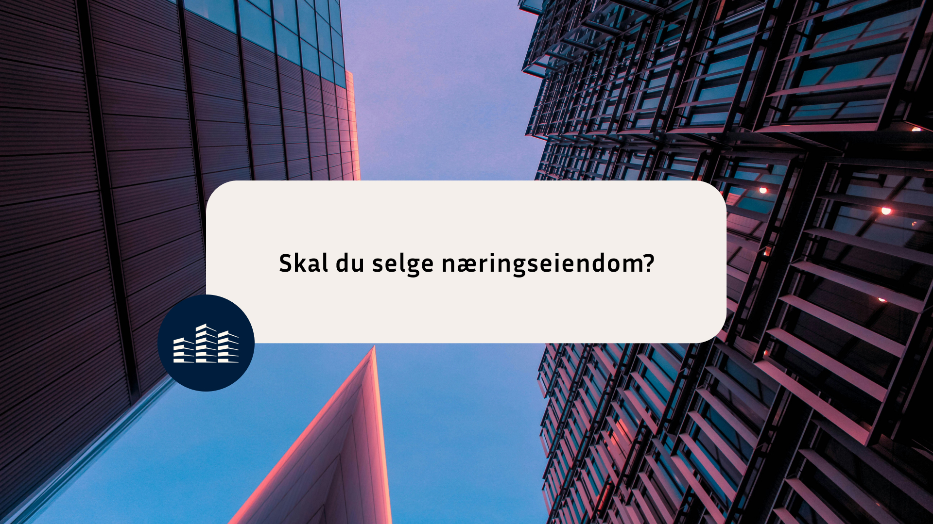 skal du selge næringseiendom